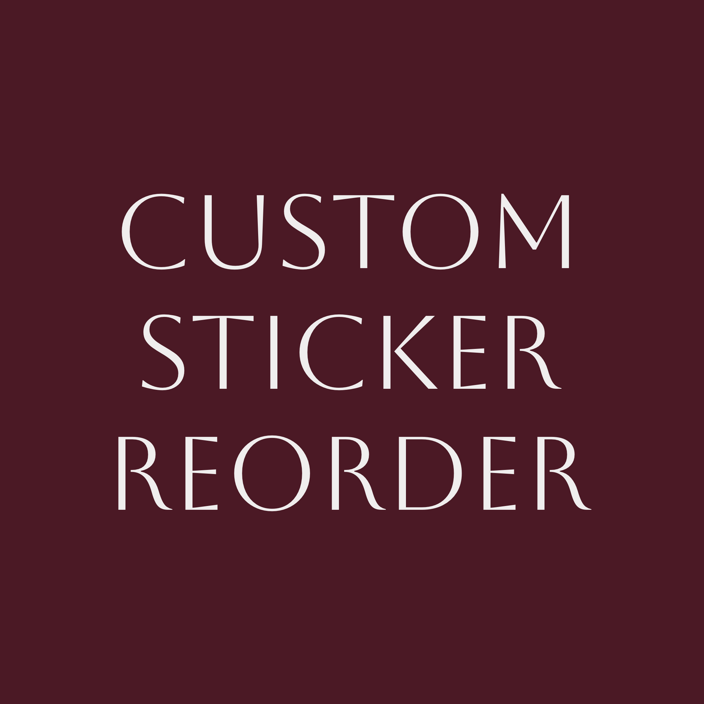 Custom Sticker Reorder