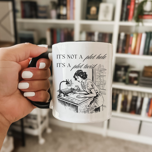 It's Not A Plot Hole, It's A Plot Twist Writer Mug